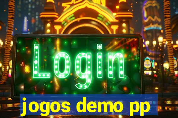 jogos demo pp